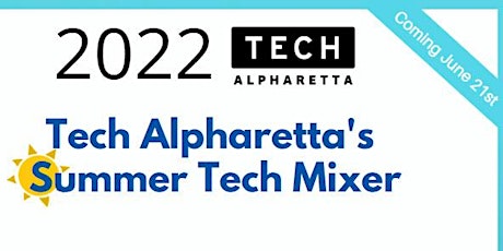 Tech Alpharetta's Summer Tech Mixer tickets