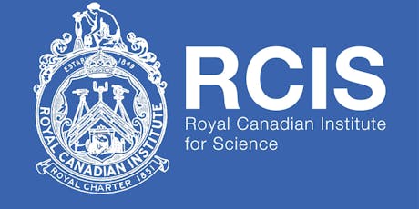 royal canadian institute for science rciscience events eventbrite