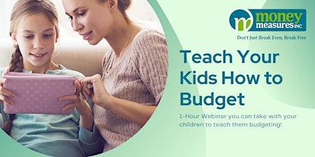 Teach Your Kids How to Budget tickets