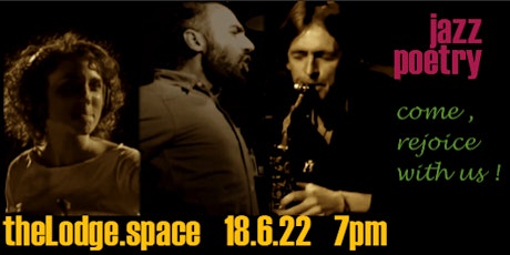 JAZZ POETRY + JAM @THE LODGE.SPACE tickets