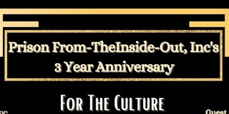 Prison From-TheInside-Out Inc.'s 3rd Anniversary Social Gathering tickets