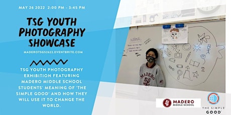 TSG Youth Photography Showcase with Madero Middle School tickets