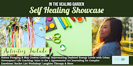 In The Healing Garden - A Self  Healing Showcase