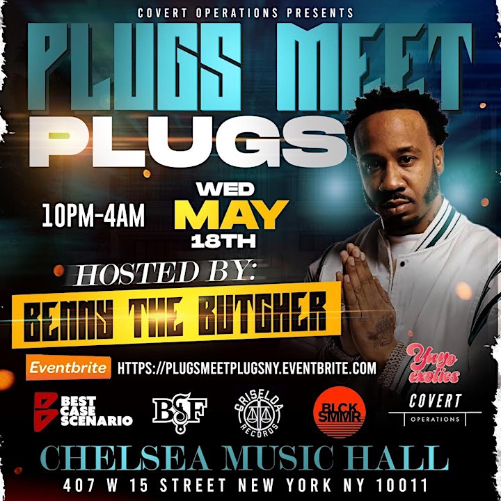 PLUGS MEET PLUGS HOSTED BY BENNY THE BUTCHER image