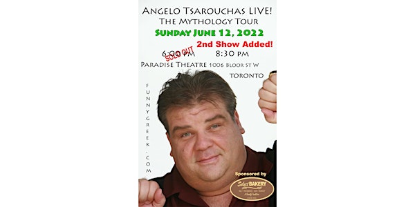 Angelo Tsarouchas LIVE! The Mythology Tour  - 2nd show added 8:30 pm