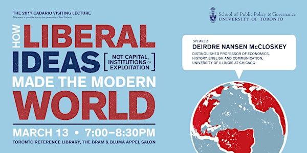 2017 Cadario Visiting Faculty Lecture featuring Deirdre McCloskey