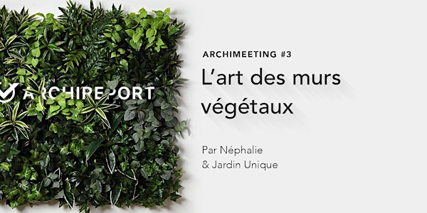 Soirée privée membres ArchiReport - Néphalie & Jardin Unique