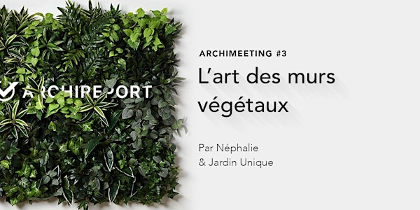 Soirée privée membres ArchiReport - Néphalie & Jardin Unique