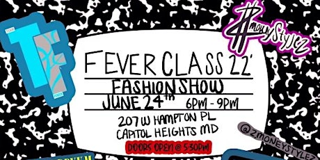 Fever Class 22’ Fashion Show tickets