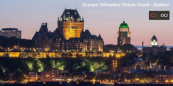 Groupe Utilisateur Oracle OCI Québec