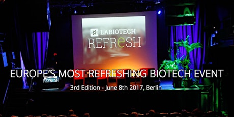 Labiotech Refresh Berlin 2017 primary image