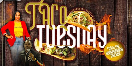 Taco Tuesday With Neighborhoodteacher featuring Funny Man Pratt tickets