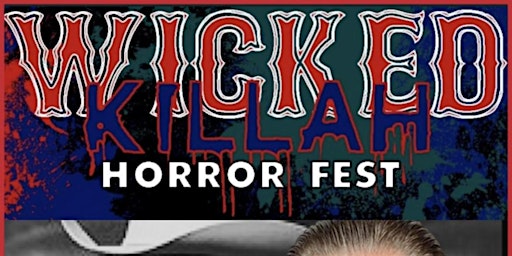 Wicked Killah  Horror Con