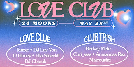 LOVE CLUB ft. Tanzer, DJ Luv You, O Honey & Club Trish tickets