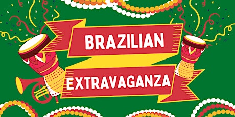 BRAZILIAN EXTRAVAGANZA tickets