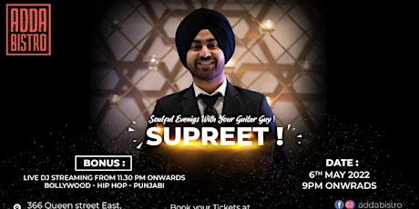 Soulful Bollywood evenings with Your Guitar Guy (Supreet)+Bonus DJ Party