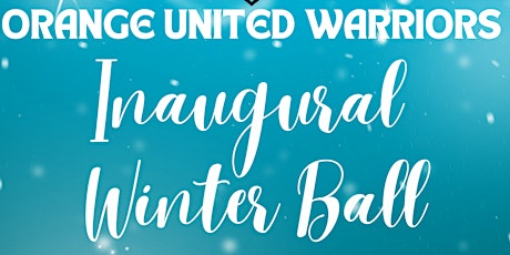 Orange United Warriors Inaugural Winter Ball tickets