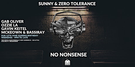 Sunny & Zero Tolerance - No Nonsense tickets