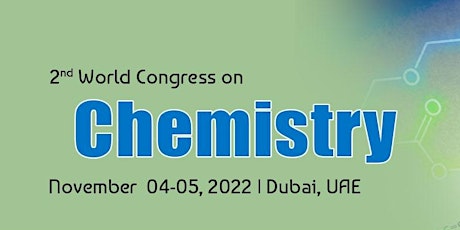 2nd World Congress on Chemistry tickets