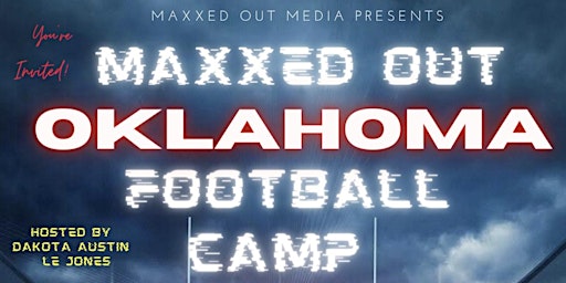 MAXXED OUT FOOTBALL CAMP