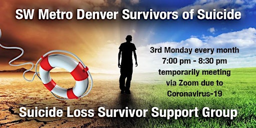 SW Metro Denver Survivors of Suicide Loss Bereavement Support Group Meeting primary image