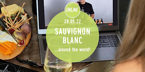 Online Wine Tasting:  Sauvignon Blanc around the world!