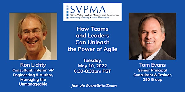 Unleash the Power of Agile with Ron Lichty & Tom Evans