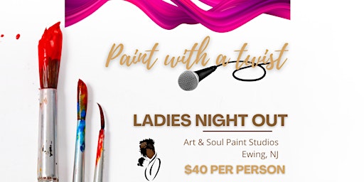 Paint with a Twist: Ladies Night Out