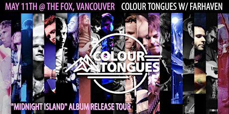 Colour Tongues "Midnight Island" Album Release Show, Vancouver. W/ Farhaven primary image