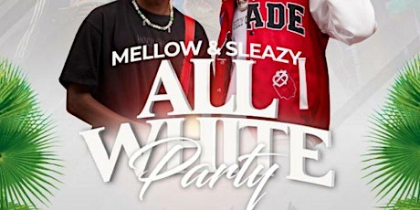 MELLOW & SLEAZY DAY PARTY tickets