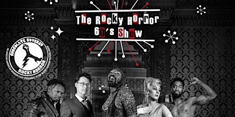 Chocolate Covered Rocky Horror. The Rocky Horror 60's Show. Pittsburgh, PA tickets