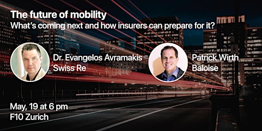 Swiss Insurtech Meetup: The future of mobility: What’s coming next?