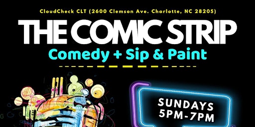 The Comic Strip (Comedy + Sip & Paint)