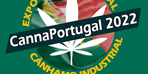 CannaPortugal Expo Internacional - Lisboa