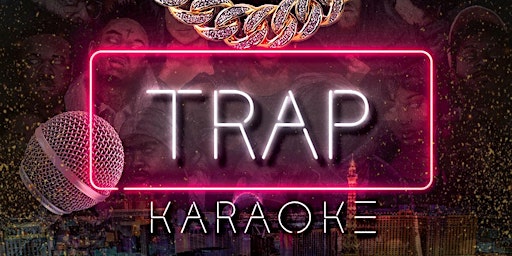 Trap Karaoke