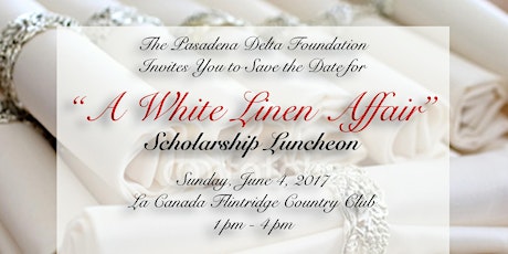 2017 "A White Linen Affair" Scholarship Luncheon primary image