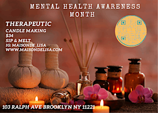 MENTAL HEALTH AWARENESS CANDLE MAKING CLASS tickets