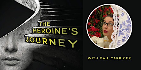 The Heroine’s Journey Webinar with Gail Carriger tickets