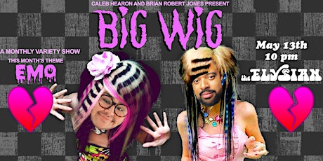 Big Wig w/ Caleb Hearon & Brian Robert Jones tickets