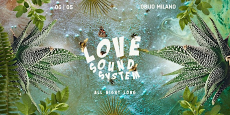 Love Sound System @Oblio Milano