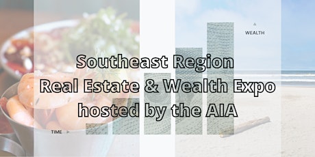 Southeast Region Real Estate & Wealth Expo hosted by the ALREIA