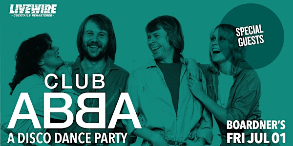Club Abba - A Disco Dance Party 7/1 @ Boardner’s
