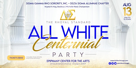 Delta Sigma Chapter presents The Rhoyal Standard All White Centennial Party tickets