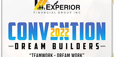 Experior Team Dream Builders Convention 2022 tickets