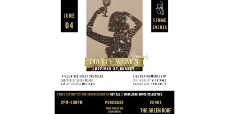 FEMME EVENTS - PRETTY WOMEN || INSPIRED BY BEAUTY tickets