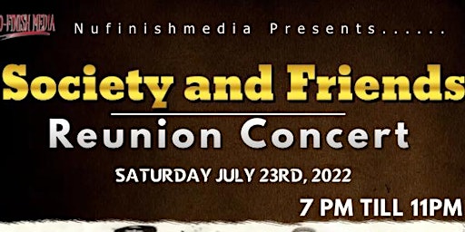 Society And Friends Reunion Concert