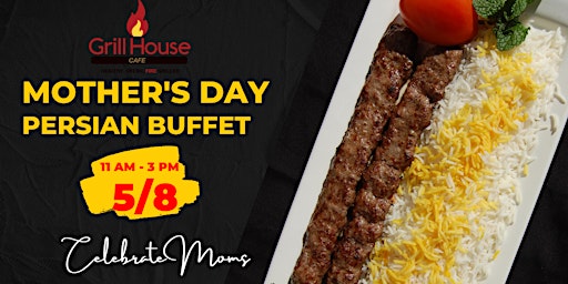 Mother's Day Persian Buffet