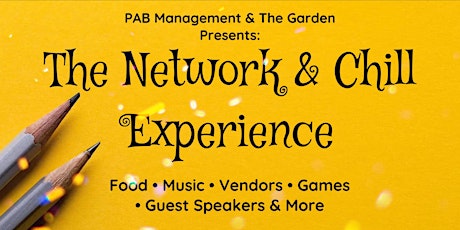 The Network & Chill Experience tickets