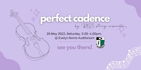 Perfect Cadence (RGS String Ensemble 2022 Concert) tickets