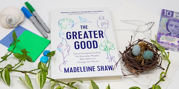 The Greater Good author event with Madeleine Shaw